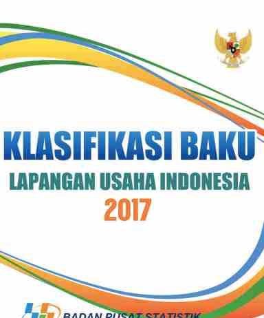 Klasifikasi Baku Lapangan Usaha Indonesia 2017