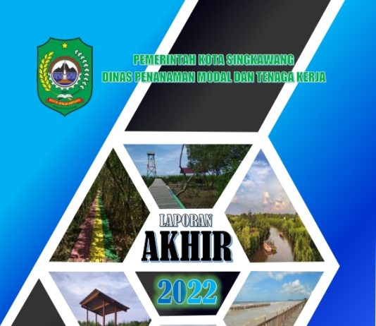 Penyusunan Dokumen Perencanaan Pengembangan Investasi Objek Wisata Alam Mangrove di Kelurahan Sungai Garam Kecamatan Singkawang