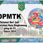 Selamat Hari Jadi Pembentukan Kota Singkawang yang ke-23 Tahun 2024