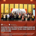 Fasilitasi Penyelesaian Permasalahan Dan Hambatan Yang Dihadapi Pelaku Usaha Industri Air Minum Isi Ulang